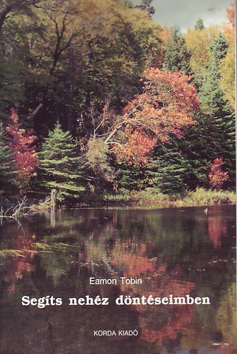 Eamon Tobin - Seg�ts neh�z d�nt�seimben - a mindennapi �letben el�fordul� v�laszt�so