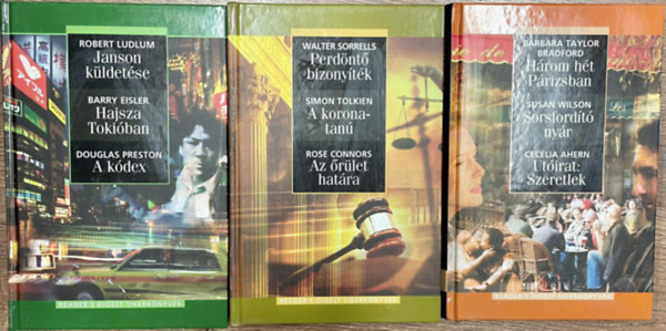 Barbara Taylor Bradford - Susan Wilson - Cecilia Ahern - Reader's Digest Sikerknyvek - 3 ktet - Hrom ht prizsban, Sorsfordt nyr, Utirat: Szeretlek -  Janson kldetse, Hajsza Tkiban, A kdex -  Perdnt bizonytk, A koronatan, Az rlet hatra