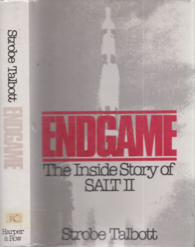 Strobe Talbott - Endgame (The Inside Story of SALT II.)