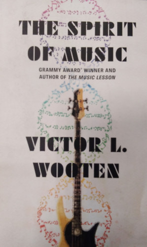 Victor L. Wooten - The  Spirit of Music ( The Lesson Continues )