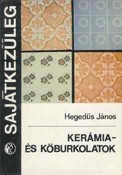 Hegeds Jnos - Kermia- s kburkolatok