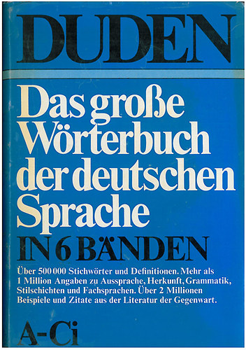 Gnther Drosdowski - Duden - Das groe Wrterbuch der deutschen Sprache in 6 Bnden 1-6.