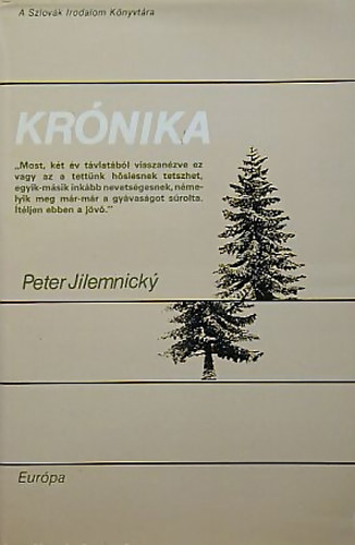 Peter Jilemnicky - Krnika A Szlovk irodalom knyvtra