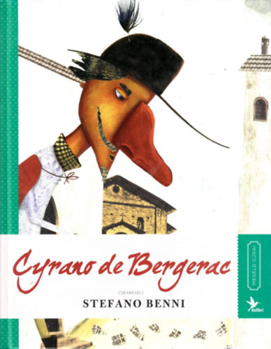 Stefano Benni - Cyrano de Bergerac