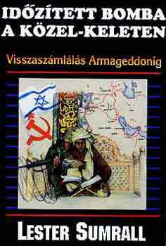Lester Sumrall - Id�z�tett bomba a K�zel-Keleten