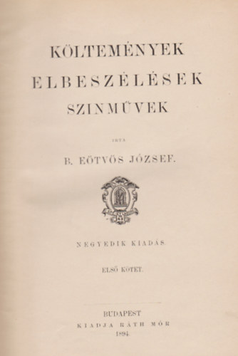 B. Etvs Jzsef - Kltemnyek, elbeszlsek, sznmvek I.
