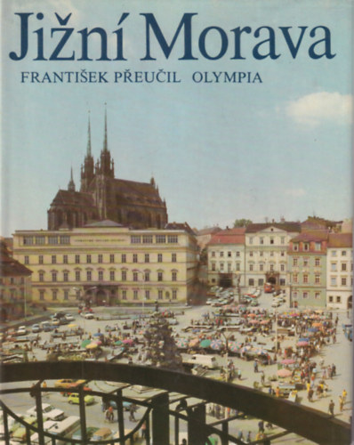 Frantisek Preucil - Jizni Morava
