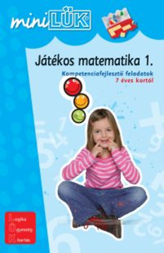Heinz V�gel - J�t�kos matematika 1. - Kompetenciafejleszt� feladatok 7 �ves kort�l