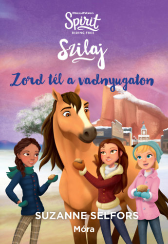 Suzanne Selfors - Zord tl a vadnyugaton