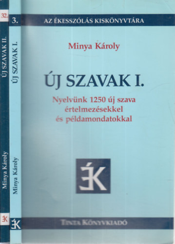 Minya Kroly - j szavak I-II. (Az kesszls kisknyvtra)