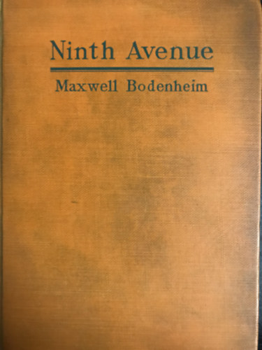 Maxwell Bodenheim - Ninth Avenue