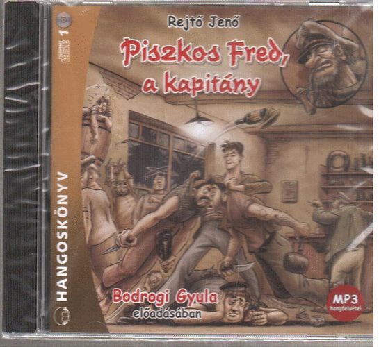 Rejt� Jen� - Piszkos Fred, a kapit�ny (Hangosk�nyv)