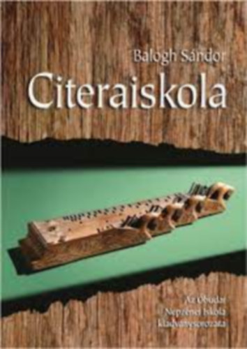 Balogh Sándor - CITERAISKOLA