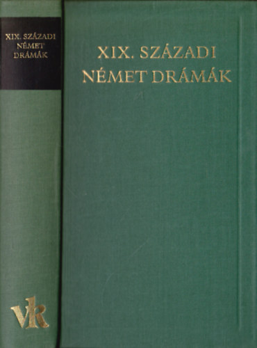 XIX. sz�zadi n�met dr�m�k (A vil�girodalom klasszikusai)