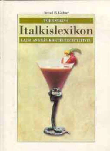 Antal B. Gábor - Italkislexikon