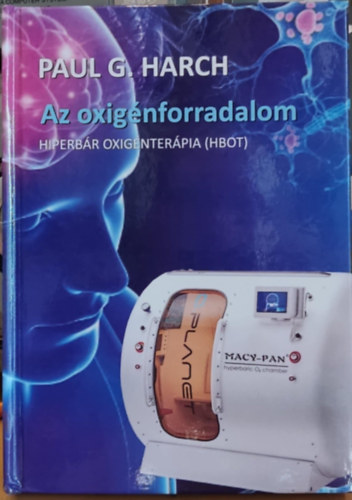 Az oxigénforradalom - Hiperbár oxigénterápia (HBOT)