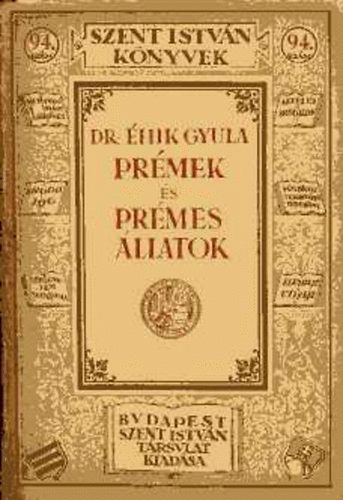 Dr. hik Gyula - Prmek s prmes llatok