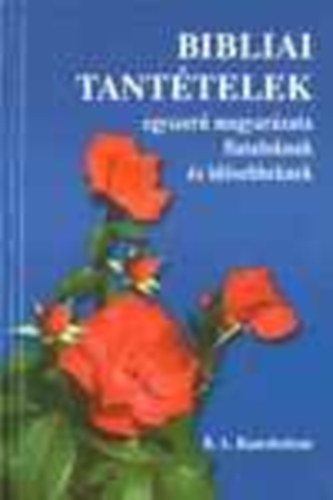 B. A. Ramsbottom - Bibliai tanttelek egyszer magyarzata fiataloknak s idsebbeknek