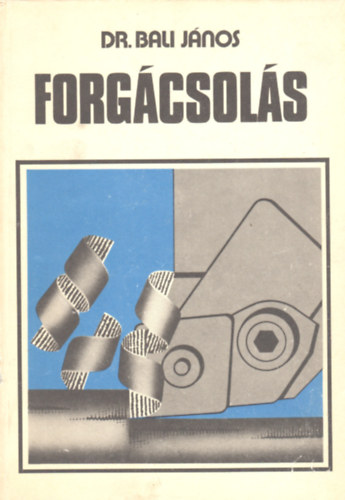 Dr. Bali J�nos - Forg�csol�s