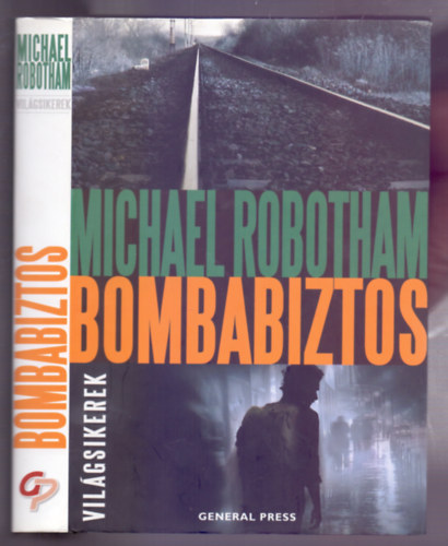 Michael Robotham - Bombabiztos