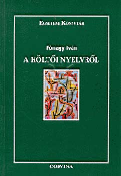 Fónagy Iván - A költői nyelvről