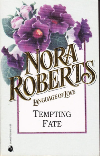 Nora Roberts - Tempting Fate