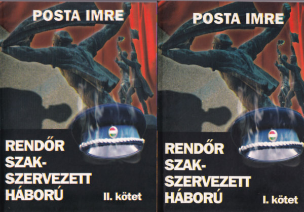 Posta Imre - Rendr szak-szervezett hbor I-II.