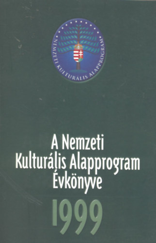 Tasndi Attila  (szerk.) - A Nemzeti Kulturlis Alapprogram vknyve 1999