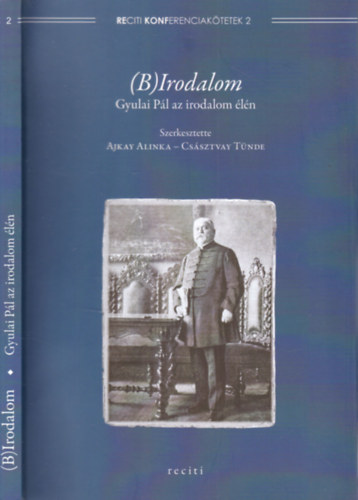 Császtvay Tünde Ajkay Alinka - (B)Irodalom (Gyulai Pál az irodalom élén)