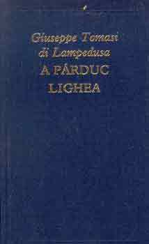 G. Tomasi di Lampedusa - A prduc - Lighea (A vilgirodalom klasszikusai)
