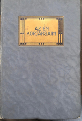 Mikszth Klmn - Az n kortrsaim II. ktet (Mikszth Klmn Munki)