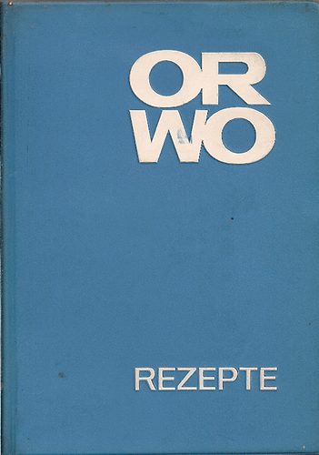 Franz-Hübner, Günter Lühr - ORWO Rezepte Vorschriften zur behandlung fotografischer Materialen