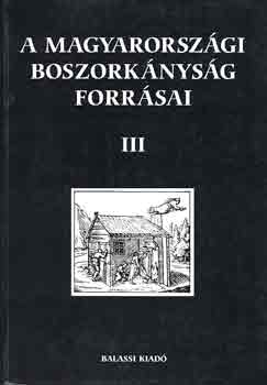 Kiss; Pl-Antal szerk. - A magyarorszgi boszorknysg forrsai III.