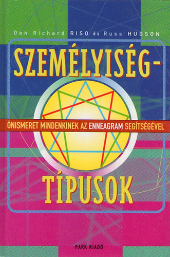 Don Richard Riso Russ Hudson - Szem�lyis�gt�pusok - �nismeret mindenkinek az enneagram seg�ts�g�vel