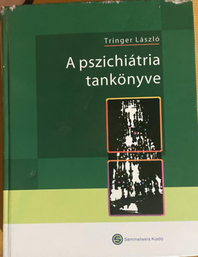 Tringer L�szl� - A pszichi�tria tank�nyve