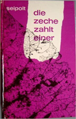 Adalbert Seipolt - Die Zeche zahlt einer