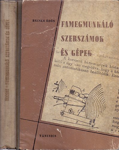 Becske �d�n - Famegmunk�l� szersz�mok �s g�pek