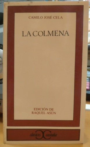 Camilo Jos Cela - La colmena