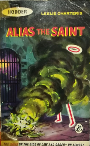 Leslie Charteris - Alias the saint