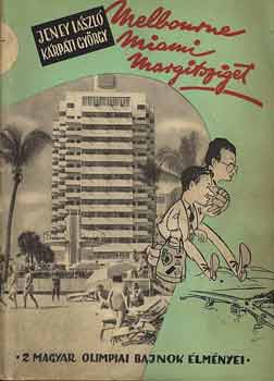 Jenei László-Kárpáti György - Melbourne Miami Margitsziget