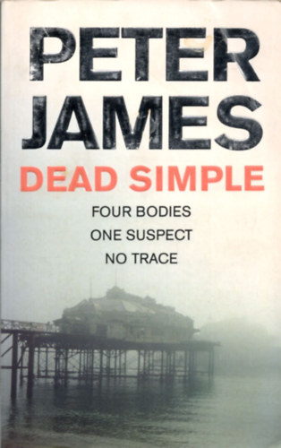 Peter James - Dead Simple
