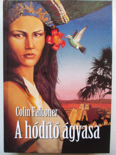 Colin Falconer - A hdt gyasa