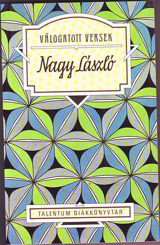 Nagy László - Válogatott versek