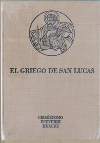 Juan Ollo P. Felipe de Fuenterrab�a - El Griego de San Lucas (Cris�stomo Eseverri Hualde)(Pampilonensia)