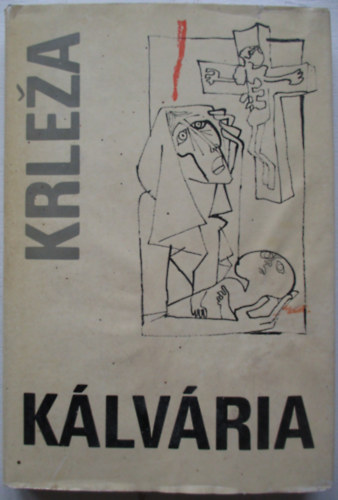 Miroslav Krleza - Klvria