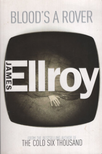 James Ellroy - Blood's a Rover