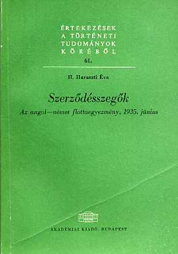 H. Haraszti va - Szerzdsszegk (az angol-nmet flottaegyezmny, 1935. jnius)