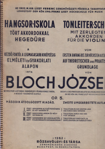 Bloch Jzsef - Hangsor-iskola trt akkordokkal hegedre - a kezd foktl a legmagasabb kikpzsig elmlet s gyakorlati alapon