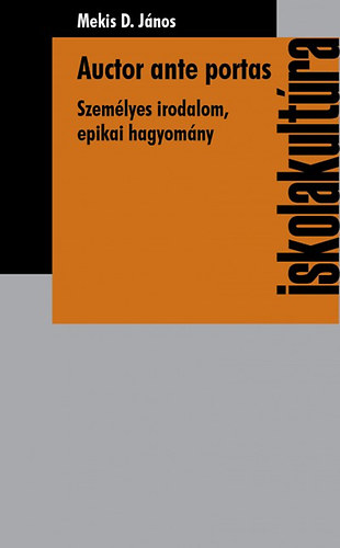 Mekis D. J�nos - Auctor ante portas