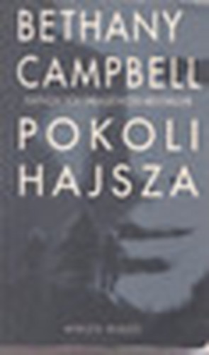 Bethany Campbell - Pokoli hajsza